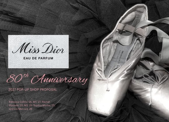 Graphic that says "Miss Dior 80th Anniversary 2027 Pop-Up Shop Proposal" with ballert shoes in the background